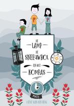 De lamp, de sneeuwbol en het kompas 9789492115652, Verzenden, Lieve van den Berg