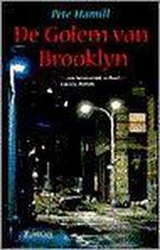 De Golem van Brooklyn 9789055014910 P. Hamill, Verzenden, Gelezen, P. Hamill