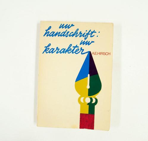 Uw handschrift uw karakter 9789061340676 Hirsch, Boeken, Overige Boeken, Gelezen, Verzenden