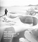 The Lost Photographs of Captain Scott, Livres, Langue | Anglais, Verzenden