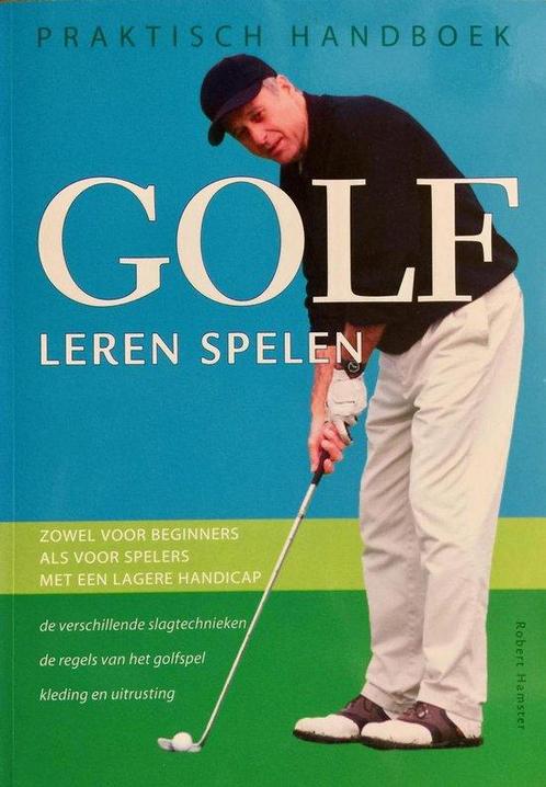 Praktisch handboek golf leren spelen | Robert Hamster, Livres, Livres Autre, Envoi
