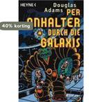 Per Anhalter durch die Galaxis 9783453146976 Douglas Adams, Boeken, Verzenden, Gelezen, Douglas Adams