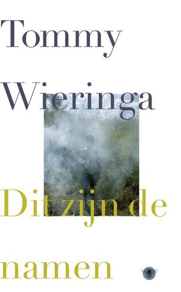 Dit zijn de namen 9789023489917 Tommy Wieringa, Verzenden, Tommy Wieringa