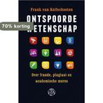 Ontspoorde wetenschap 9789491567025 Frank van Kolfschooten, Boeken, Verzenden, Zo goed als nieuw, Frank van Kolfschooten