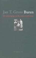 Buren 9789023400585, Boeken, Gelezen, Jan T. Gross, Verzenden