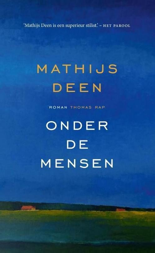 Onder de mensen 9789400407428 Mathijs Deen, Livres, Romans, Envoi