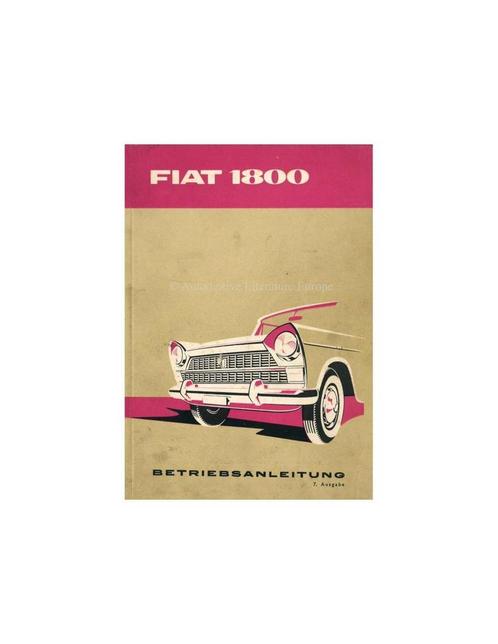 1961 FIAT 1800 INSTRUCTIEBOEKJE DUITS, Autos : Divers, Modes d'emploi & Notices d'utilisation