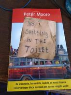 No shitting in the toilet 9789049200886 Peter Moore, Boeken, Taal | Engels, Verzenden, Gelezen, Peter Moore
