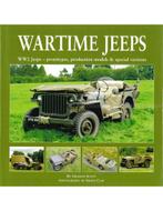 WARTIME JEEPS, WW2 JEEPS - PROTOTYPES, PRODUCTION MODELS &, Boeken, Nieuw