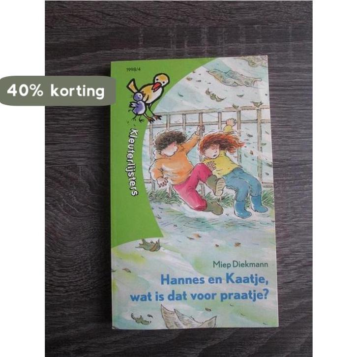 Hannes en Kaatje, wat is dat voor praatje? 9789001550868, Boeken, Overige Boeken, Gelezen, Verzenden
