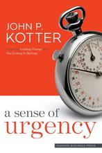 Sense Of Urgency 9781422179710 John Kotter, Verzenden, Zo goed als nieuw, John Kotter