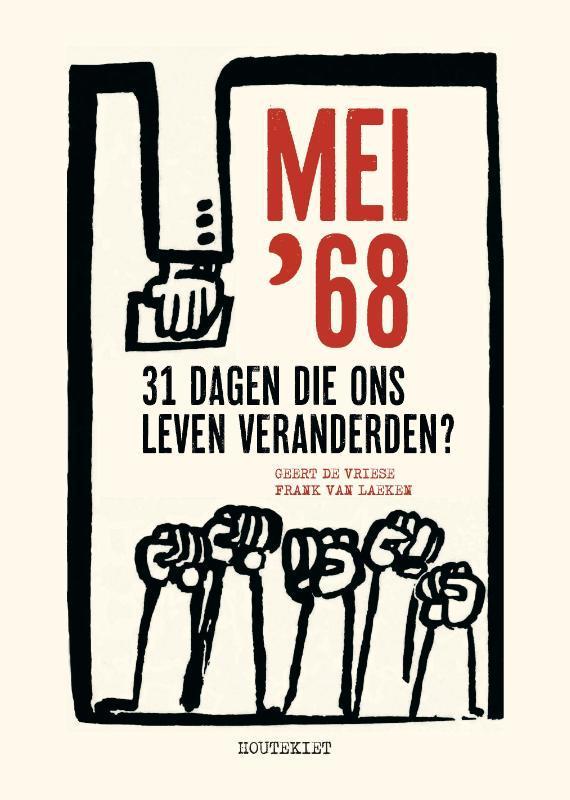 Mei 68 9789089246349 Frank Van Laeken, Livres, Histoire mondiale, Envoi