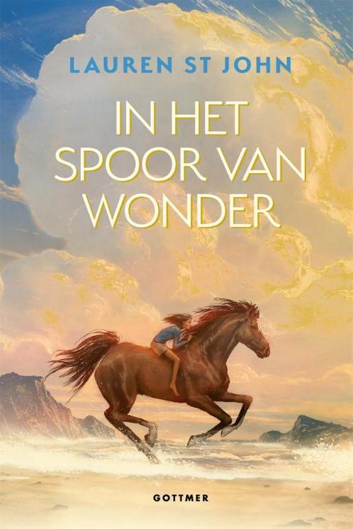 In het spoor van Wonder 9789025779252 lauren st john, Boeken, Overige Boeken, Zo goed als nieuw, Verzenden