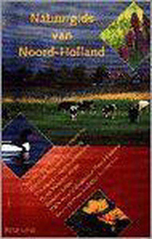 NATUURGIDS VAN NOORD-HOLLAND 9789060974179, Livres, Science, Envoi