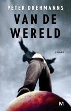 Van de wereld 9789460683794 Peter Drehmanns, Verzenden, Gelezen, Peter Drehmanns