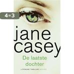 De laatste dochter 9789041420312 Jane Casey, Boeken, Verzenden, Zo goed als nieuw, Jane Casey