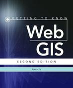 Getting to Know Web GIS 9781589484634 Pinde Fu, Verzenden, Zo goed als nieuw, Pinde Fu