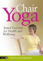 Chair Yoga 9781848190788 Edeltraud Rohnfeld, Verzenden, Gelezen, Edeltraud Rohnfeld