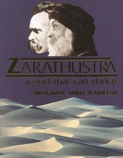 Zarathustra, a God that Can Dance - Osho (Bhagwan Shree Rajn, Boeken, Esoterie en Spiritualiteit, Verzenden
