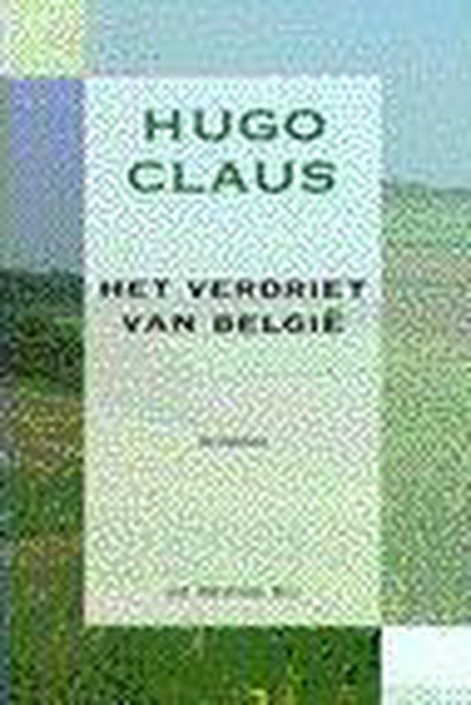 Het verdriet van België 9789023437161 Hugo Claus, Boeken, Romans, Gelezen, Verzenden