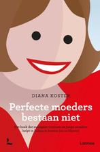 Perfecte moeders bestaan niet 9789401411455, Livres, Psychologie, Dik Klut (illustraties), Diana Koster, Verzenden