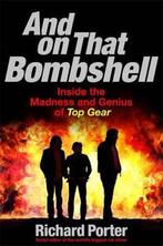 And On That Bombshell 9781409164739 Richard Porter, Verzenden, Zo goed als nieuw, Richard Porter