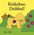 Kiekeboe, Dribbel / Dribbel 9789047514725 Eric Hill, Boeken, Kinderboeken | Baby's en Peuters, Verzenden, Gelezen, Eric Hill