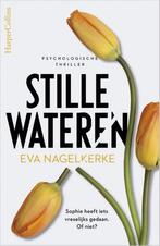 Stille wateren 9789402704631 Eva Nagelkerke, Boeken, Verzenden, Gelezen, Eva Nagelkerke
