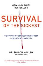 Survival of the Sickest 9780007256549 Dr Sharon Moalem, Verzenden, Gelezen, Dr Sharon Moalem