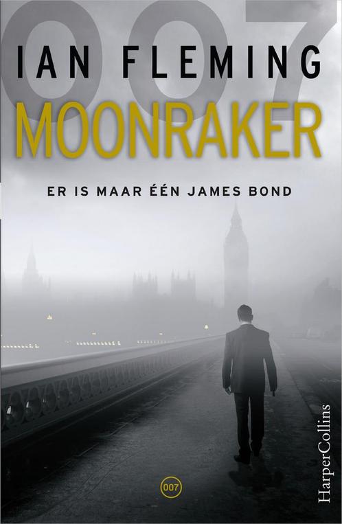 James Bond 007 3 - Moonraker (9789402712148, Ian Fleming), Livres, Romans, Envoi