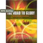 Road to glory, The 9789076959009 W. La Riviere, Verzenden, Zo goed als nieuw, W. La Riviere