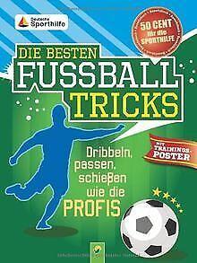 Die besten Fußballtricks - mit Trainings-Poster: Dribbel..., Livres, Livres Autre, Envoi