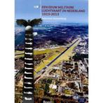 Een eeuw militaire luchtvaart in Nederland 1913-2013, Livres, Verzenden, Rolf de Winter
