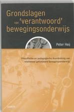 Grondslagen van verantwoord bewegingsonderwijs P. Heij, Boeken, Verzenden, Gelezen, P. Heij