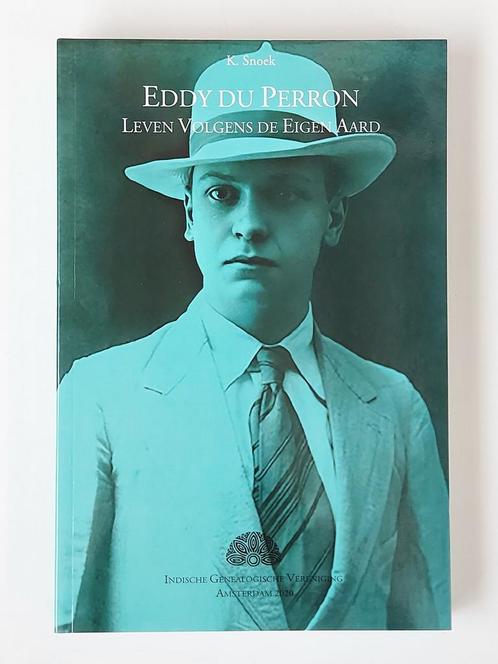Eddy du Perron. Leven volgens de eigen aard 9789083020839, Livres, Histoire mondiale, Envoi