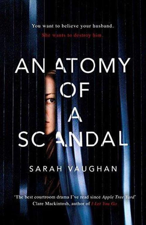 Anatomy of a Scandal 9781471165009, Livres, Livres Autre, Envoi