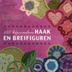 150 Bijzondere Haak- En Breifiguren 9789089981295, Livres, Mode, Heather Lodinsky, Verzenden