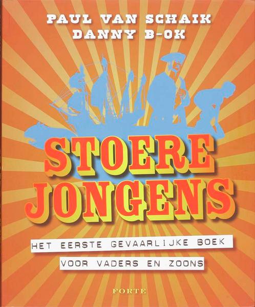 Stoere Jongens 9789058777461, Livres, BD | Comics, Envoi