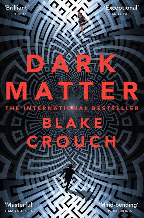 Dark Matter 9781447297581 Crouch  Blake, Livres, Livres Autre, Envoi