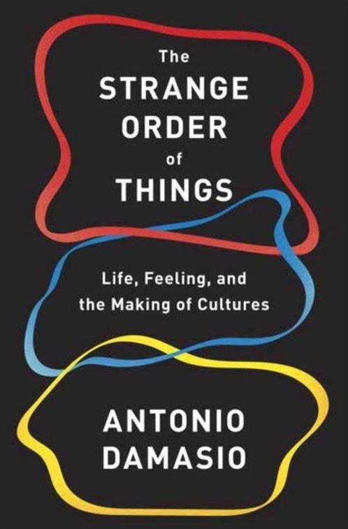 The Strange Order of Things 9780307908759 Antonio Damasio, Boeken, Overige Boeken, Zo goed als nieuw, Verzenden