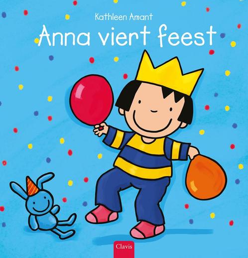Anna - Anna viert feest (9789044854794, Kathleen Amant), Antiek en Kunst, Antiek | Boeken en Manuscripten, Verzenden