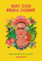 Wat zou Frida doen? 9789021583099, Boeken, Gelezen, Arianna Davis, Verzenden