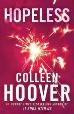 Hopeless 9781471133435 Colleen Hoover, Verzenden, Gelezen, Colleen Hoover