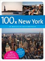 100 x New York / 100 x gidsen 9789020996746, Verzenden, Jacqueline Goossens