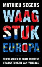 Waagstuk Europa 9789035141506 Mathieu Segers, Verzenden, Gelezen, Mathieu Segers