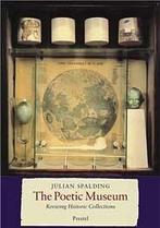 The poetic museum 9783791326788 Julian Spalding, Boeken, Taal | Engels, Verzenden, Zo goed als nieuw, Julian Spalding