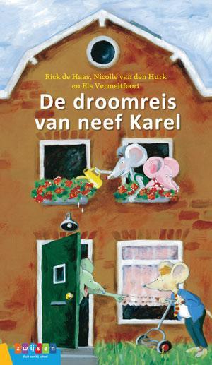 De droomreis van neef Karel 9789048736638, Boeken, Kinderboeken | Kleuters, Zo goed als nieuw, Verzenden