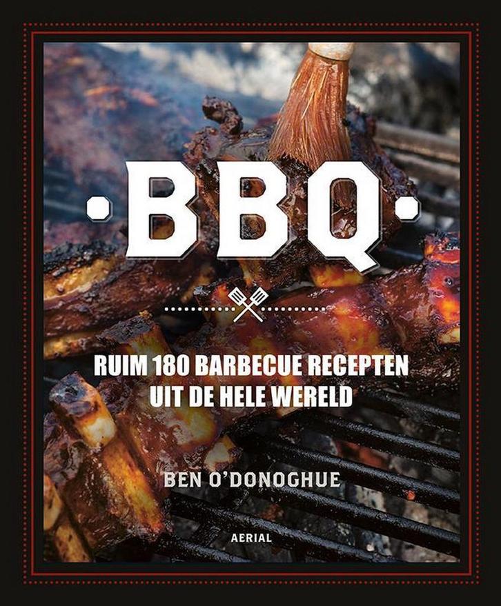 BBQ 9789402601206 Ben ODonoghue, Boeken, Kookboeken, Zo goed als nieuw, Verzenden
