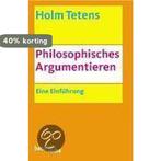 Philosophisches Argumentieren 9783406511141 Holm Tetens, Boeken, Taal | Duits, Verzenden, Gelezen, Holm Tetens