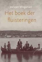 Het boek der fluisteringen 9789061434054 Varujan Vosganian, Boeken, Verzenden, Gelezen, Varujan Vosganian